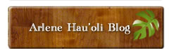 Arlene Hau'oli Blog
